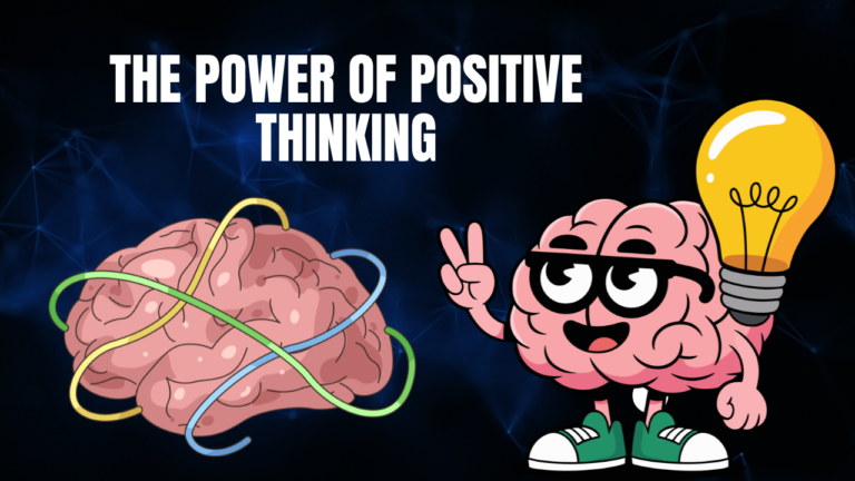 The Power of Positive Thinking